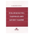 İcra Hukukunda Taşınmazların Kıymet Takdiri - Nilüfer Boran Güneysu