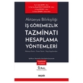  İş Göremezlik Tazminatı Hesaplama Yöntemleri - Şule Şahin