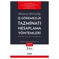 İş Göremezlik Tazminatı Hesaplama Yöntemleri - Şule Şahin