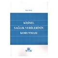  Kişisel Sağlık Verilerinin Korunması - Beşir Orak