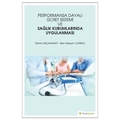 Performansa Dayalı Ücret Sistemi ve Sağlık Kurumlarında Uygulanması - Tahsin Akçakanat, İlker Hüseyin Çarıkçı