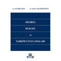  Sigorta Hukuku ve Tahkim Uygulamaları - Bilal Sayın, R. Ufuk Baranoğlu
