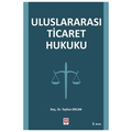  Uluslararası Ticaret Hukuku - Tayfun Ercan
