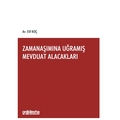  Zamanaşımına Uğramış Mevduat Alacakları - Elif Koç