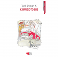  Kırmızı Otobüs - Tarık Dursun K.
