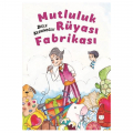 Mutluluk Rüyası Fabrikası - Dicle Keskinoğlu