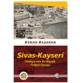  Sivas Kayseri Türkiye’nin En Büyük Futbol Faciası - Kenan Başaran