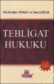  Tebligat Hukuku - Ejder Yılmaz, Tacar Çağlar