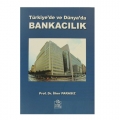  Türkiye'de ve Dünya'da Bankacılık - İlker Parasız