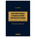  Blok Zincir Tabanlı Uyuşmazlık Çözüm Yöntemleri ve Tahkim - Basri Vural
