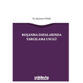 Boşanma Davalarında Yargılama Usulü - Süleyman Topak