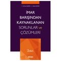 İmar Barışından Kaynaklanan Sorunlar ve Çözümleri - Ali Rıza İlgezdi, Gökhan Batak