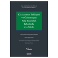 Kiralananın Tahliyesi ve Ödenmeyen Kira Bedelinin Tahsilinde İcra Takibi - Filiz Berberoğlu Yenipınar