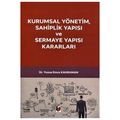  Kurumsal Yönetim, Sahiplik Yapısı ve Sermaye Yapısı Kararları - Yunus Emre Kahraman
