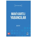  Mavi Kartlı Yabancılar - Hacı Can