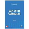 Mavi Kartlı Yabancılar - Hacı Can