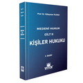  Medeni Hukuk Cilt 2 Kişiler Hukuku - Süleyman Yılmaz