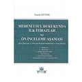 Medeni Usul Hukukunda İlk İtirazlar Ve Ön İnceleme Aşaması - Emrah Öztürk