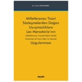 Milletlerarası Ticari Sözleşmelerden Doğan Uyuşmazlıklara Lex Mercatoria'nın Uygulanması - Cansu Yener Keskin