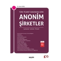  Türk Ticaret Kanunu'na Göre Anonim Şirketler - Soner Altaş