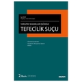 Yargıtay Kararları Işığında Tefecilik Suçu - İsa Çelik