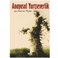  Anayasal Yurtseverlik - Jan-Werner Müller