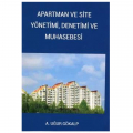  Apartman ve Site Yönetimi, Denetimi ve Muhasebesi - A. Uğur Gökalp