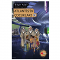 Atlantis'in Çocukları 2 - Bilgin Adalı
