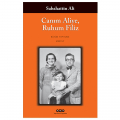  Canım Aliye Ruhum Filiz : Mektup - Sabahattin Ali
