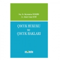  Çocuk Hukuku ve Çocuk Hakları - Hayrunnisa Özdemir, Ahmet Cemal Ruhi
