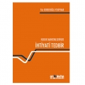  Hukuk Mahkemelerinde İhtiyati Tedbir - Filiz Berberoğlu Yenipınar