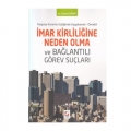 İmar Kirliliğine Neden Olma ve Bağlantılı Görev Suçları - Erhan Günay