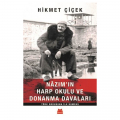  Nazım'ın Harp Okulu ve Donanma Davaları - Hikmet Çiçek