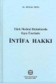  Türk Medeni Hukukunda Eşya Üzerinde İntifa Hakkı - Burak Özen