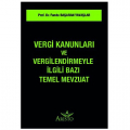  Vergi Kanunları ve Vergilendirmeyle İlgili Temel Mevzuat - Funda Başaran Yavaşlar