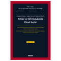  Alman ve Türk Hukukunda Cinsel Suçlar Cilt: I - Osman İsfen, Yener Ünver