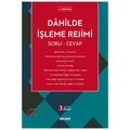 Dahilde İşleme Rejimi - Hatice Ela