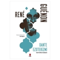 Dante Ezoterizmi - Rene Guenon