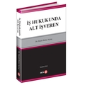  İş Hukukunda Alt İşveren - Hande Bahar Aykaç