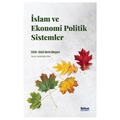 İslam ve Ekonomi Politik Sistemler - Abdul Karim Bangura