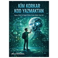  Kim Korkar Kod Yazmaktan - Necmi Gürsakal