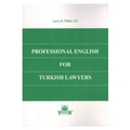 Professional English For Turkish Lawyers - Larry D. White