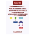 Seri Muhakeme Usulü Basit Yargılama Usulü Kamu Davasının Açılmasının Ertelenmesi - Suat Çalışkan