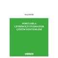  Sorularla Çevrim İçi Uyuşmazlık Çözüm Yöntemleri - Barış Mıdık