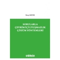 Sorularla Çevrim İçi Uyuşmazlık Çözüm Yöntemleri - Barış Mıdık