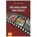  Türk Sinema Tarihine Farklı Bakışlar - Rifat Becerikli