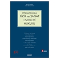  Uygulamada Fikir ve Sanat Eserleri Hukuku - İlhami Güneş