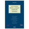 Uygulamada Fikir ve Sanat Eserleri Hukuku - İlhami Güneş