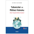  Yabancılar ve Mülteci Hukuku - Ersin Yılmaz, Nazım Taha Koçak