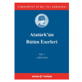  Atatürk'ün Bütün Eserleri 1. Cilt (1915-1919) - Mustafa Kemal Atatürk
